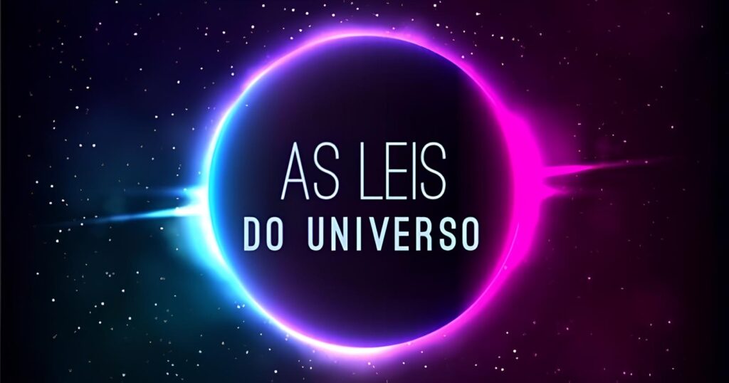 As Leis do Universo 1 As Leis do Universo